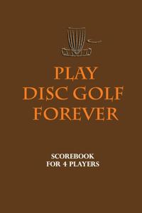 Disc Golf Scorecard - Play Disc Golf forever