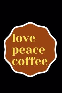 Love Peace Cofee