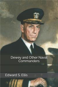 Dewey and Other Naval Commanders