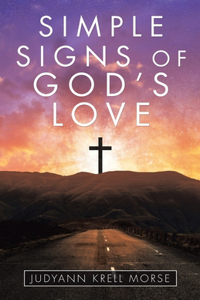 Simple Signs of God's Love