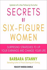 Secrets of Six-Figure Women Lib/E