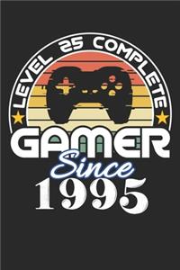 Level 25 complete Gamer since 1995