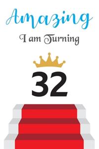 Amazing!!!! I am Turning 32