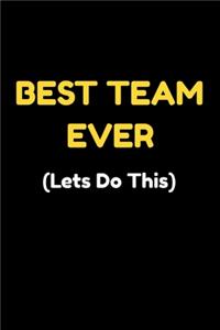 Best Team Ever (Lets Do This)