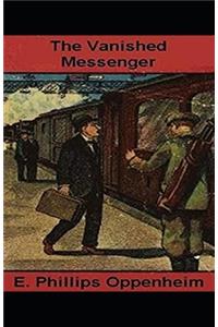 The Vanished Messenger Illustrated