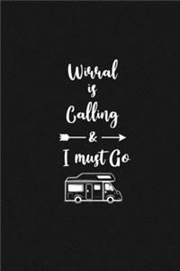 Wirral is Calling and I Must Go