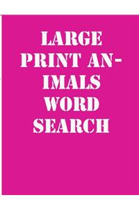 large print animals word search