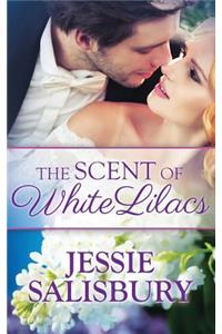 The Scent of White Lilacs