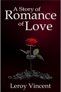 A Story of Romance of Love