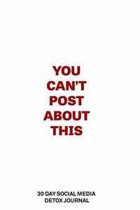 30 Day Social Media Detox