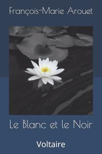 Le Blanc et le Noir