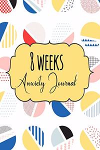 8 weeks Anxiety Journal
