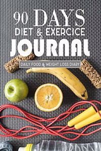 90 Days Diet & ExerciceJournal, Daily Food & Weight Loss Diary