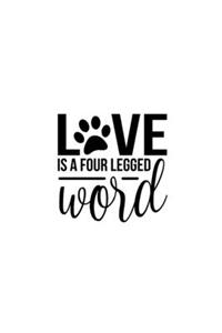 Love Is A Four Legged Word