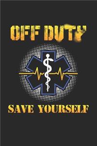 Off Duty Save Yourself