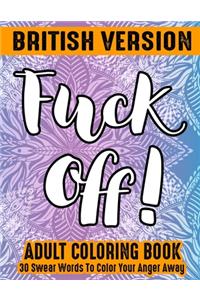 Fuck Off Swear Word Coloring Book