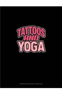 Tattoos And Yoga