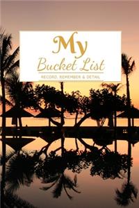My Bucket List