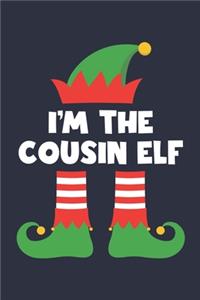 Cousin Elf Notebook - Funny Christmas Gift for Cousin Diary - Family Xmas Holiday Journal