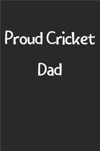 Proud Cricket Dad