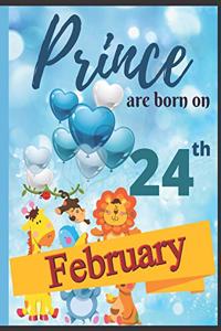 Prince Are Born On 24th February Notebook Journal