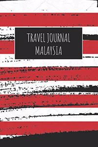 Travel Journal Malaysia: 6x9 Travel Notebook or Diary with prompts, Checklists and Bucketlists perfect gift for your Trip to Malaysia for every Traveler