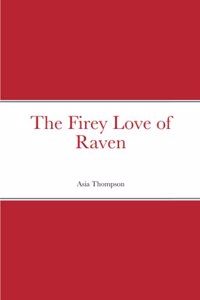 The Firey Love of Raven