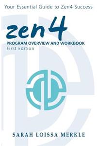 Zen4 Program Overview and Workbook