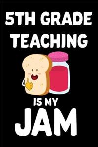 5th Grade Teaching Is My Jam