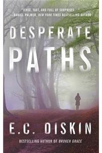 Desperate Paths