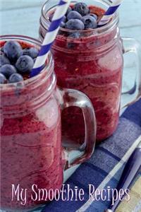 My Smoothie Recipes