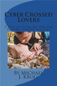 Cyber Crossed Lovers