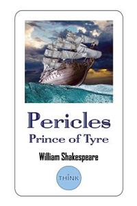 Pericles, Prince of Tyre