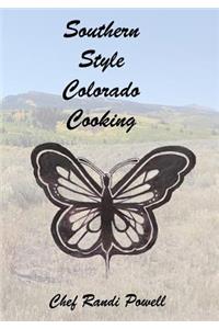 Southern Style Colorado Cooking