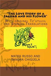 The Love Story of a Jaguar and his Flower