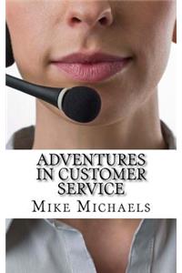 Adventures in Customer Service