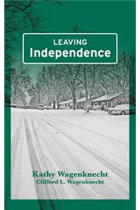 Leaving Independence