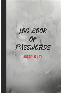 Log Book of Passwords - Keep Out