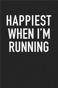 Happiest When I'm Running