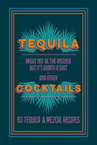 Tequila Cocktails