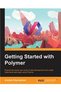 Getting Started with Polymer