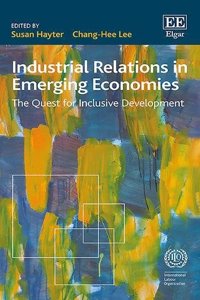 Industrial Relations in Emerging Economies