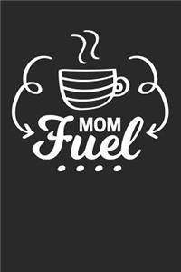 Mom Fuel
