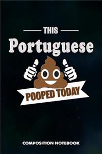 This Portuguese Pooped Today