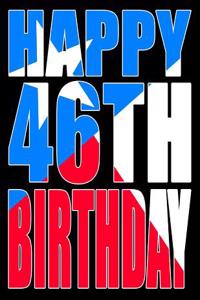 Happy 46th Birthday