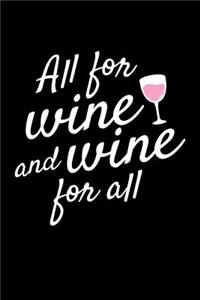 All for Wine and Wine for All