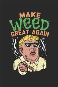 Make Weed Great Again