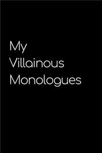 My Villainous Monologues Journal