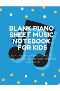 Blank Piano Sheet Music Notebook for Kids