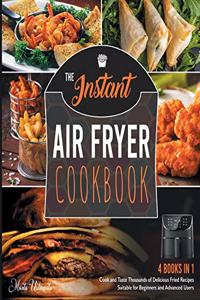 The Instant Air Fryer Cookbook [4 IN 1]